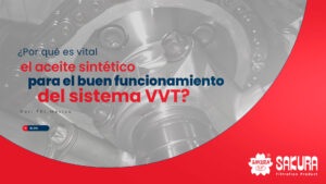 Lee más sobre el artículo ¿Por qué es vital el aceite sintético para el buen funcionamiento del sistema VVT?