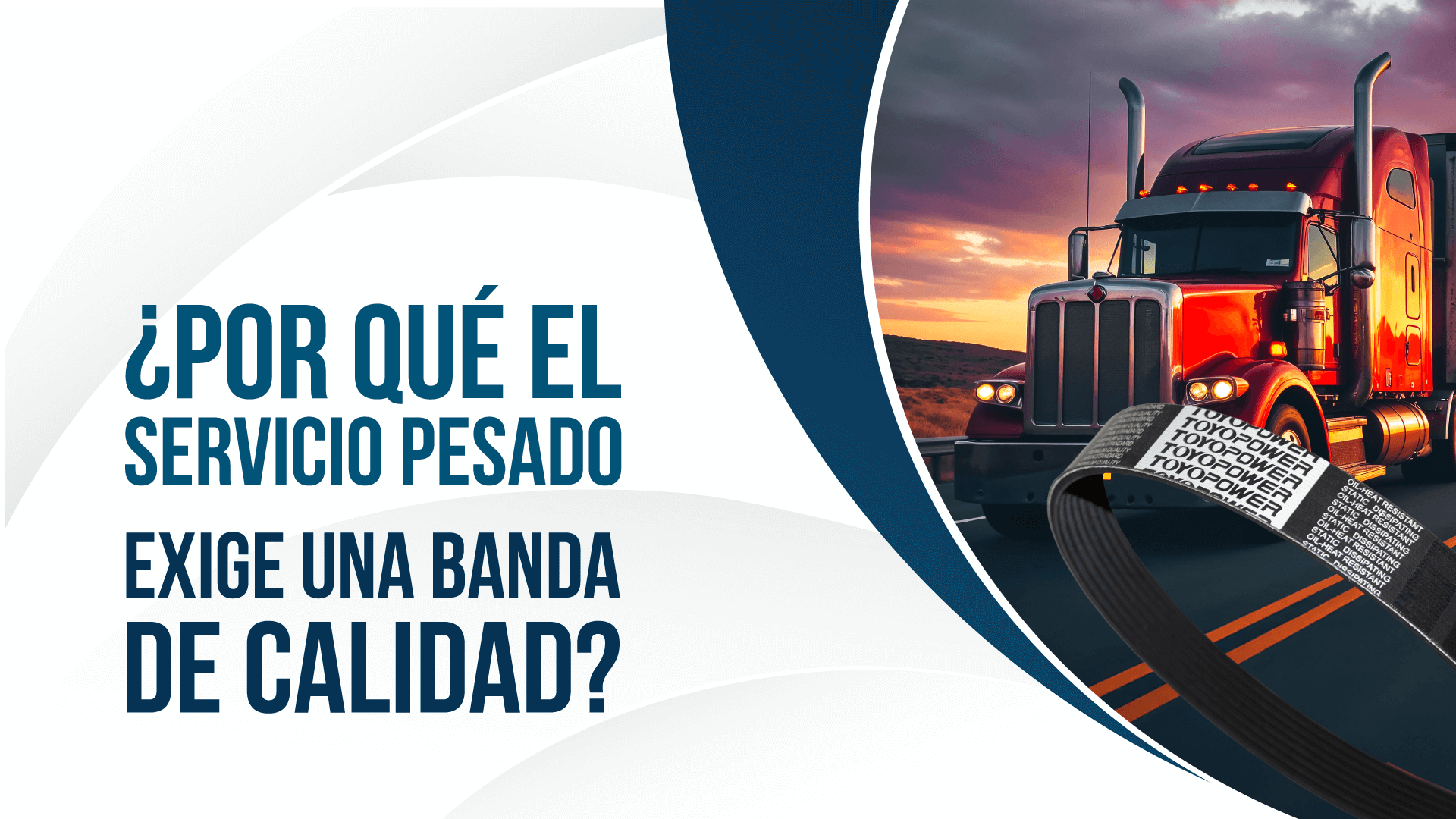 Fiabilidad Extrema: Por Qué las Bandas Toyopower Son Esenciales para el Servicio Pesado